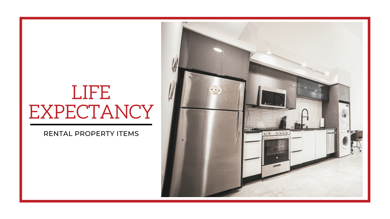 The Life Expectancy of Rental Property Items - LA County Property Management Advice